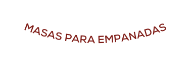 MASAS PARA EMPANADAS